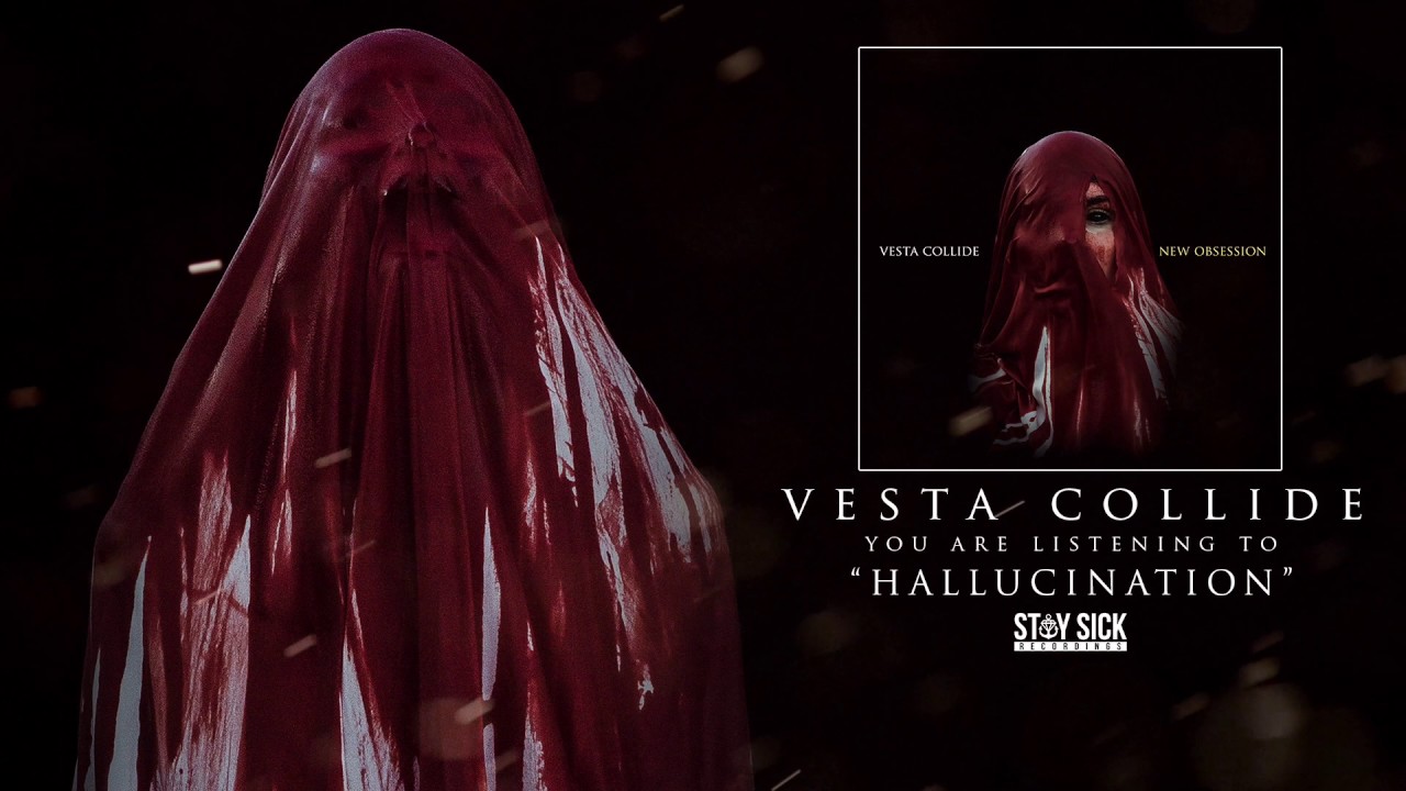 Vesta Collide - Hallucination