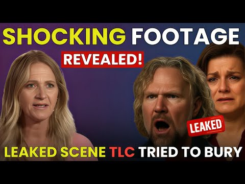 Christine EXPOSES Kody & Robyn in Leaked TLC Footage They Tried to Hide