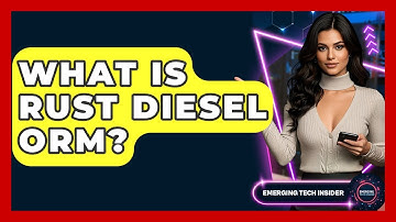 What Is Rust Diesel ORM? - Emerging Tech Insider
