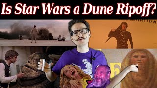 Is Dune a Star Wars Ripoff?!!!? Did George Lucas Rip Off Dune