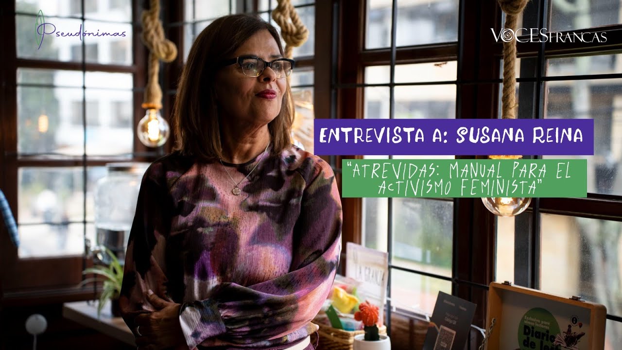Entrevista a Susana Reina autora de Atrevidas: Manual para el activismo feminista