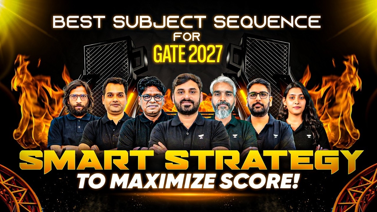 BEST Subject Sequence for GATE 2027 | Smart Strategy to Maximize Score ...