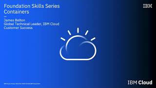 IBM Cloud Foundation Skills Series - Create a Kubernetes Cluster
