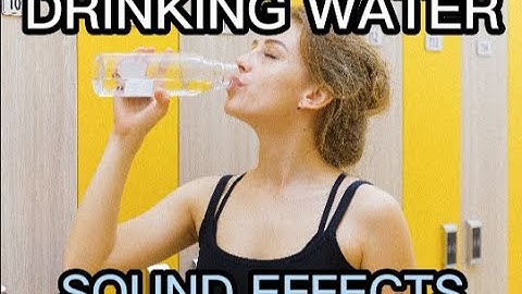 DRINKING WATER SOUND EFFECT  (COPYRIGHT FREE)