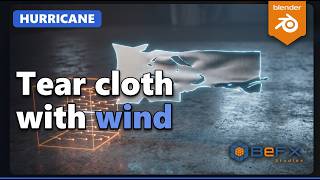Cloth Tearing Simulation with Wind in Blender | Hurricane