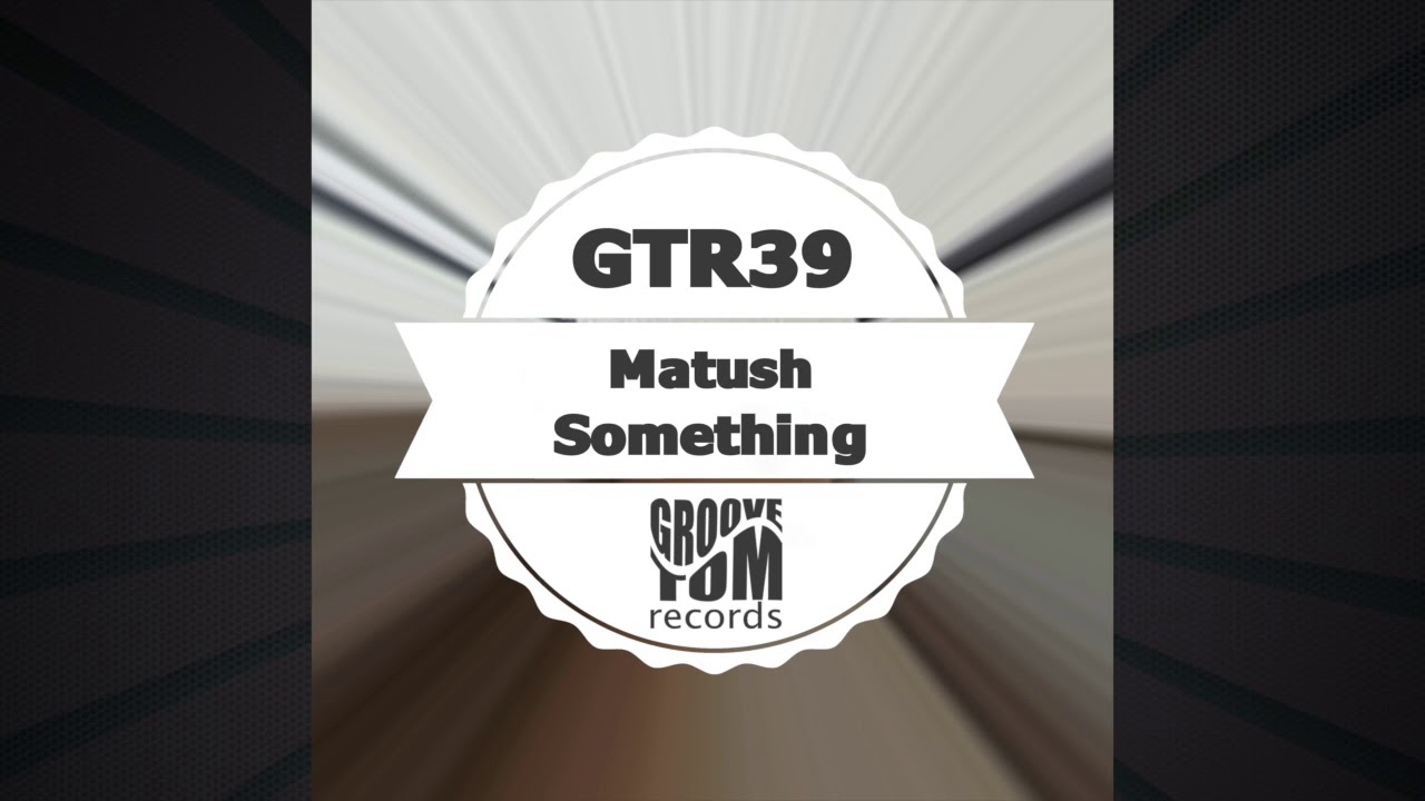 Matush - Something auf YouTube ansehen Matush - Something auf YouTube ansehen