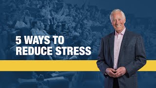 5 Ways to Reduce Stress