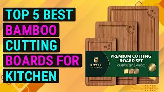 Top 5 Best Bamboo Cutting Boards For Kitchen  | Ecochic Bamboo Boards