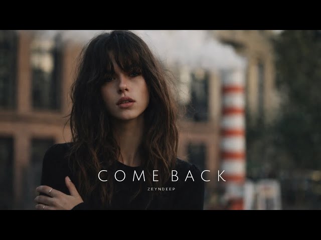 Guarda ZEYNDEEP - Come Back (Original Mix) su YouTube Guarda ZEYNDEEP - Come Back (Original Mix) su YouTube