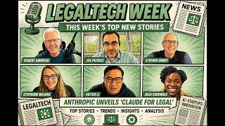 05/15/26: Anthropic Unveils 'Claude for Legal', and more