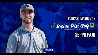 Inside Disc Golf #19 - Seppo Paju