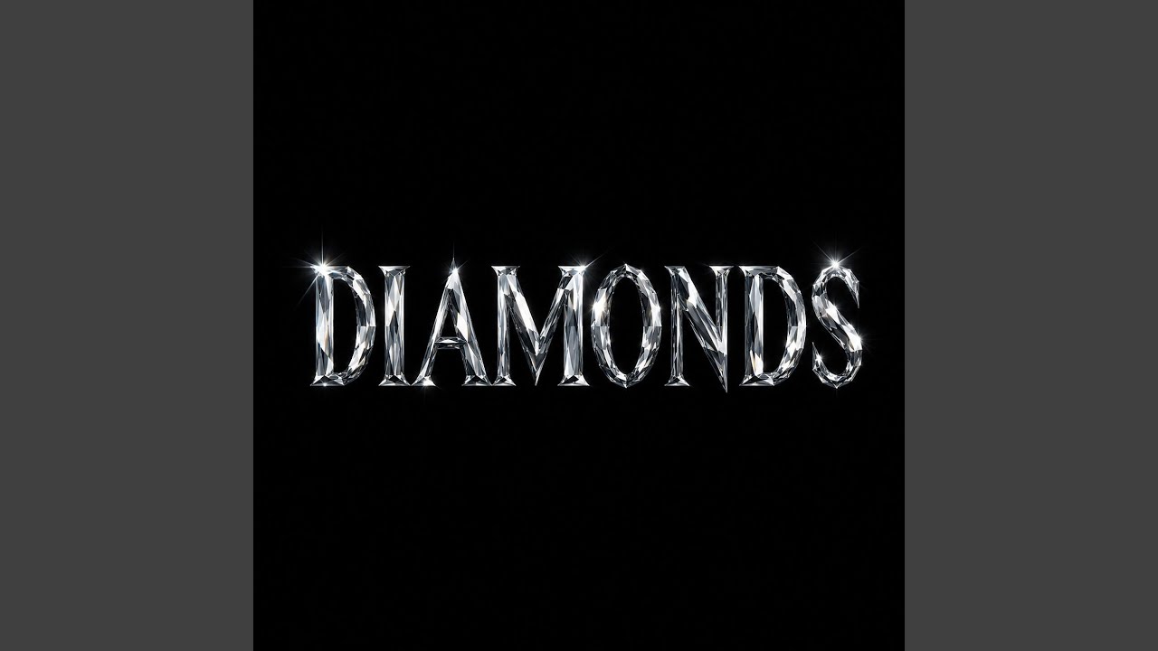Watch Diamonds on YouTube Watch Diamonds on YouTube