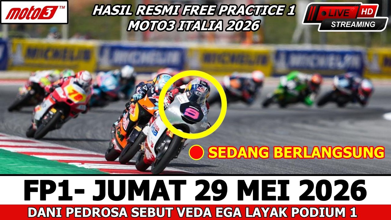 🔥LIVE SEDANG BERLANGSUNG 🔵 – Hasil FP1 Moto3 Mugello Italia 2026 – Hasil Veda Ega Moto3 Italia