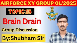 Famous Airforce Gd Topic Brain Drain || BRAIN DRAIN || Important Gd Topic || Airforce GD Topic || Wealth
