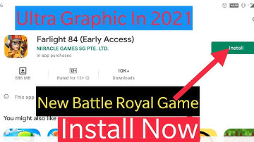 HOW TO DOWNLOAD AND INSTALL FARLIGHT 84 | FROM GOOGLE PLAY STORE | FOR ANY ANDROID DEVICE