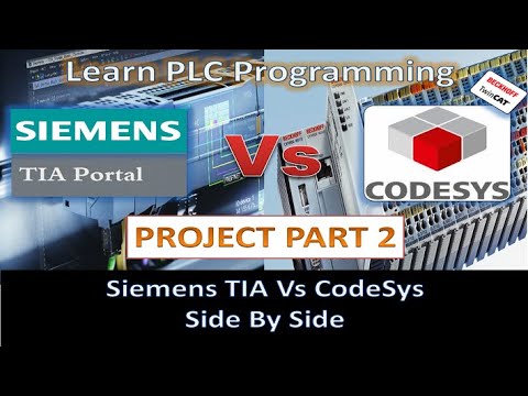 Siemens TIA Vs Codesys - How to PLC Program Both in a few hours in the same way Part 2
