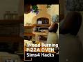 Sims4 Wood-Burning Pizza Oven Hack 🔥🍕