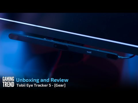Tobii Eye Tracker 5 - Unboxing and Review [Gaming Trend] 