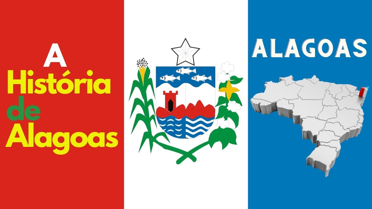 A história do estado de Alagoas - YouTube
