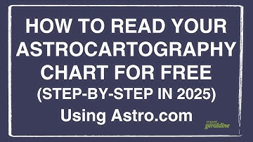 How To Read Your Astrocartography Chart for FREE (2025)