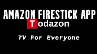 AMAZON FIRESTICK LOW BUDGET TV APP TODAZON TV screenshot 4
