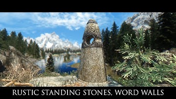 TES V - Skyrim Mods: RUSTIC STANDING STONES, RUSTIC WORD WALLS
