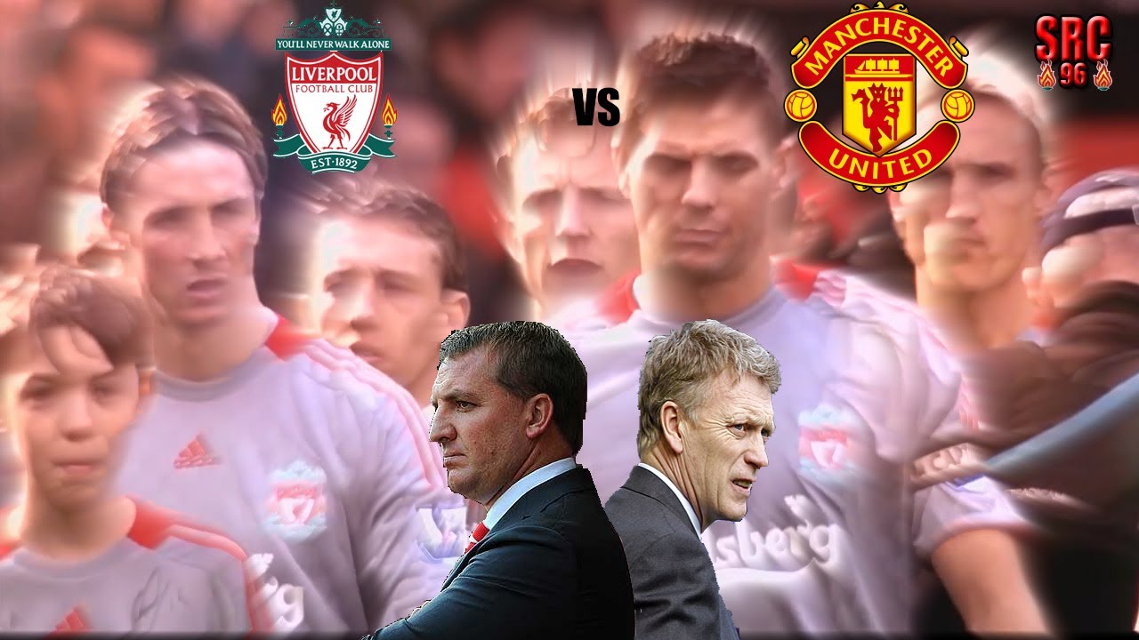 Liverpool FC vs Manchester United-Promo- 1/9/2013 - YouTube