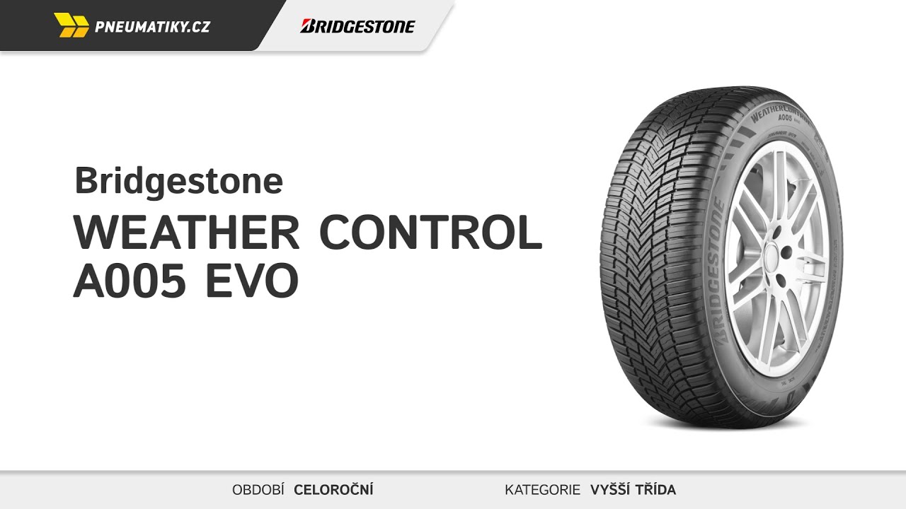 Pneumatiky.cz | Bridgestone Weather Control A005 EVO - YouTube