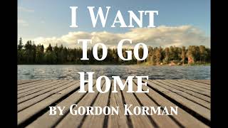 Chapter 13 I Want To Go Home by Gordon Korman (audiobook)