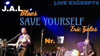J.A.L Blues-"Save Yourself"(Eric Gales) Live Excerpt 1