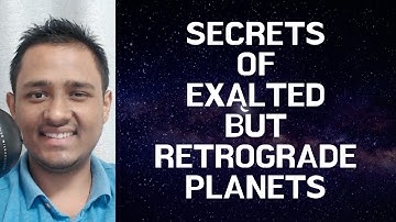 How does an exalted retrograde planet behave? (Good or Bad?) - OMG Astrology Secrets 277