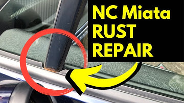 RUSTY NC MX-5 Miata Window Frame Rail Removal & Replacement | Tach On Red Repair