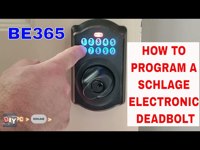 Schlage BE365 keypad programming sequence
