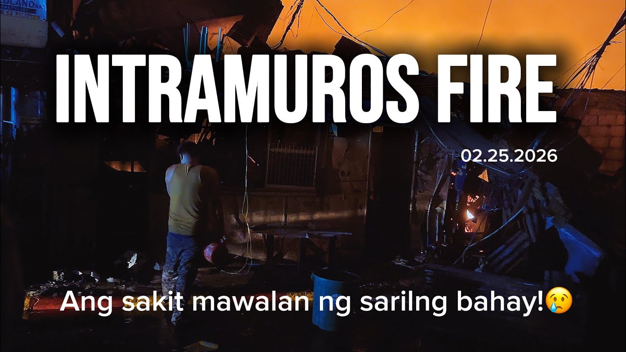 Grabing Sunog Na Naganap Sa Intramuros Manila.