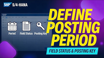SAP S4 HANA FICO | Class 16 | Define Posting period , Field Status, Posting Key explained