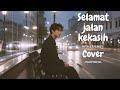 Selamat Jalan Kekasih Rita Effendy Cover By Pahvinvio