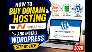 How to Buy a Namecheap Domain & Hosting and Install WordPress Step by Step (2026)