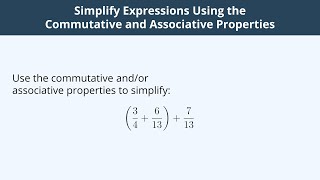 Simplify Expressions Using the Commutative and Associative Properties - 5