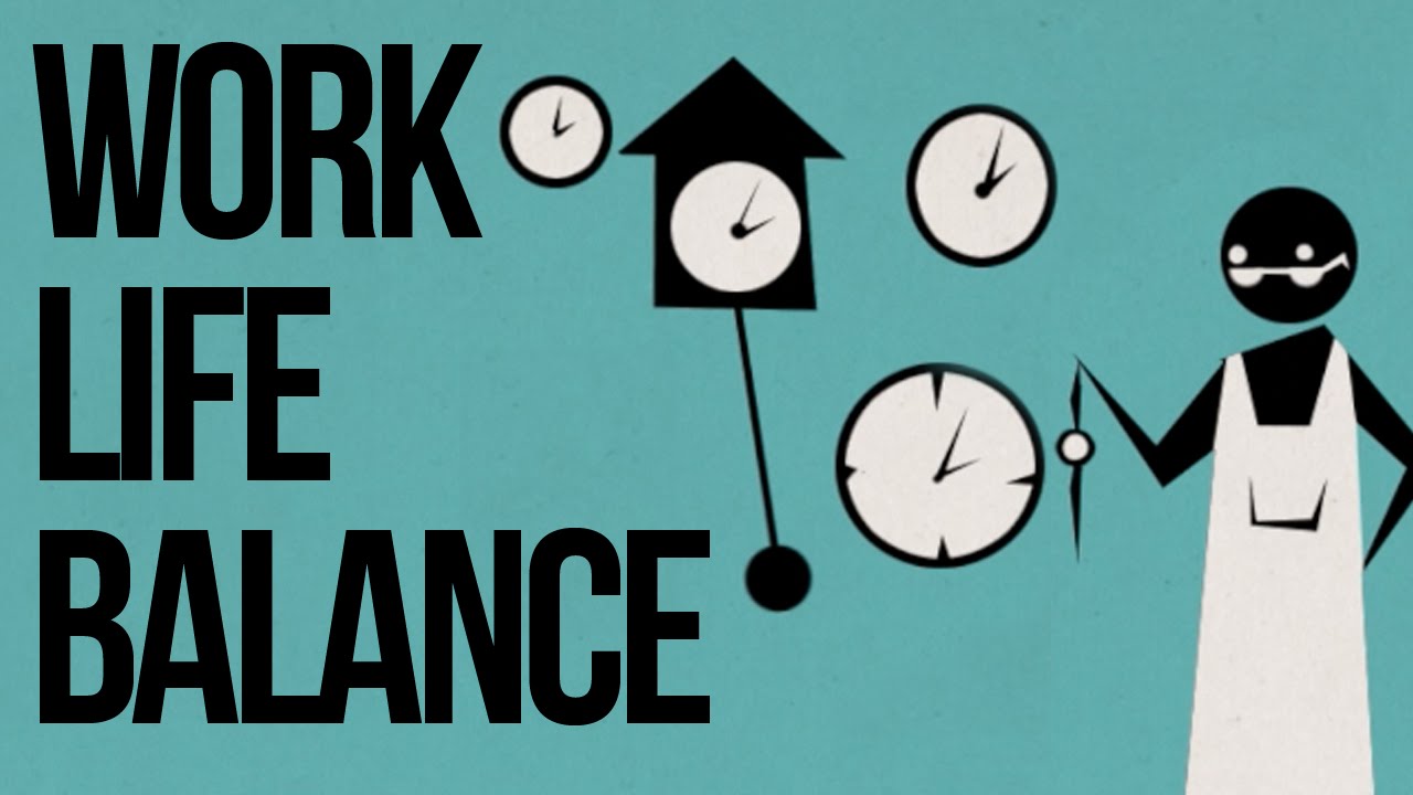Work-Life Balance - YouTube
