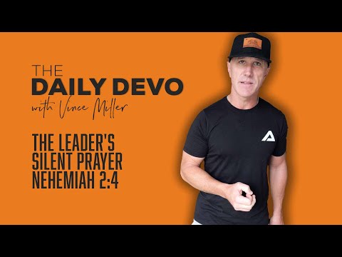 The Leader's Silent Prayer | Nehemiah 2:4
