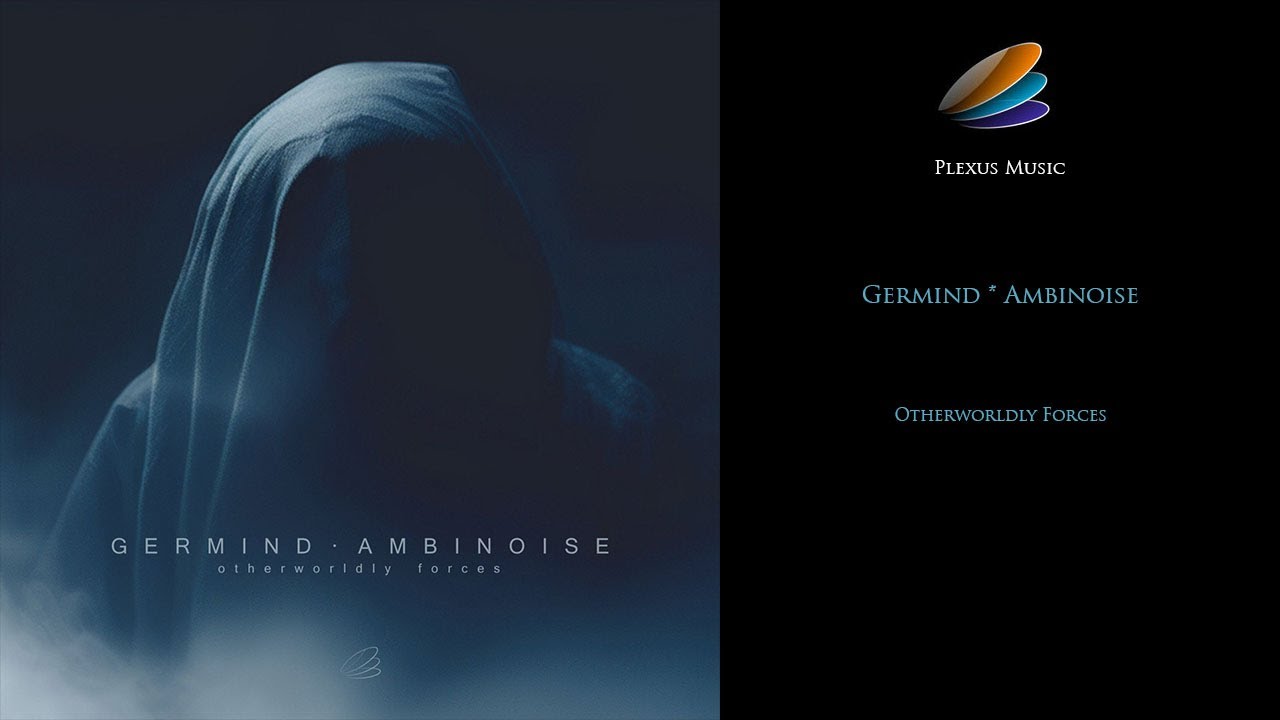 Germind & Ambinoise - Otherworldly Forces