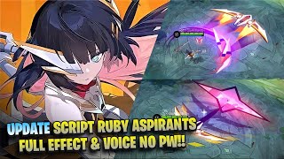 Update!! Script Skin Ruby Aspirants Mecha Maiden Full Effect & Voice No Password!!