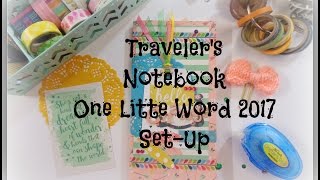Traveler's Notebook One Little Word 2017 Set-Up