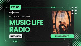 Missa Arroyo Presents Music Life Radio No. 8