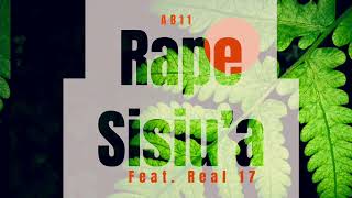 Ab11atiman  Rape Sisiua  Feat Real 17  Visualiser 2022