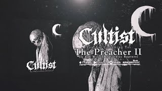 CULTIST - THE PREACHER II (FT. ROB WILSON OF CARDIAC RUPTURE) [SINGLE] (2020) SW EXCLUSIVE