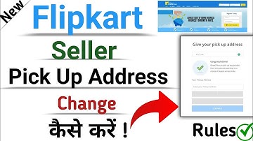 How to Change My Flipkart Seller Pickup Address | Pick up address Change kaise kare | LATEST |