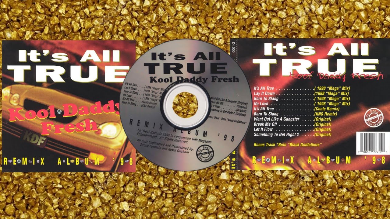 Lay It Down ['98 MeGaMix] Kool Daddy Fresh (It's All True ReMiX Album '98) [1997] (Nashville, TN)
