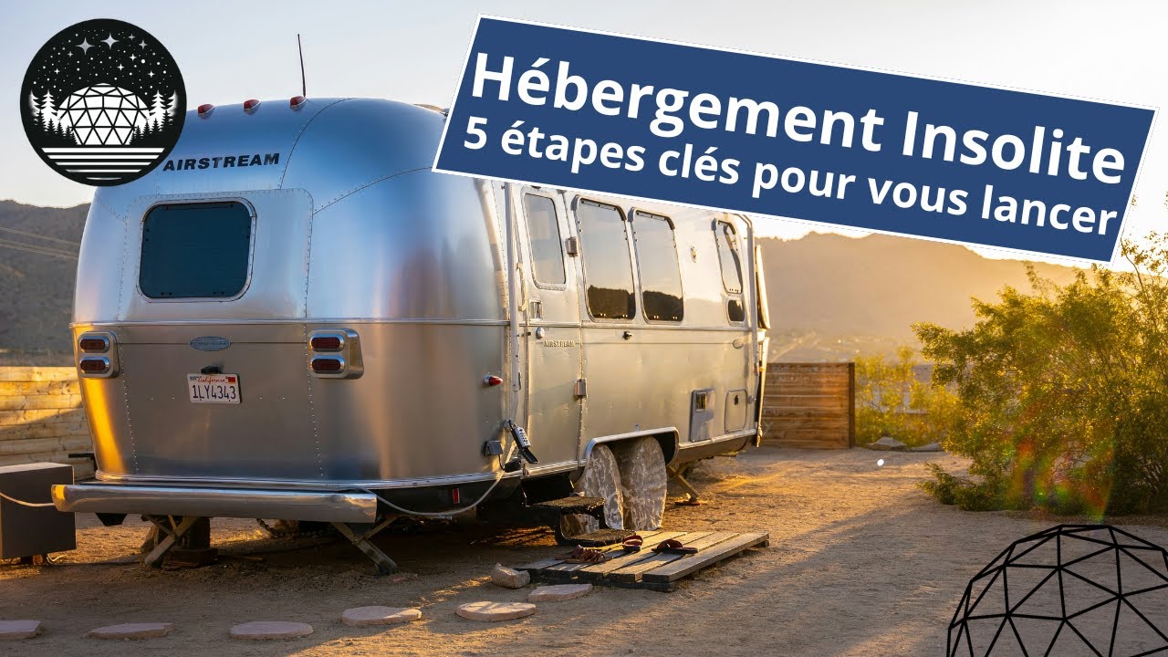 Hébergement Insolite : Pourquoi ça cartonne et comment lancer le vôtre ?