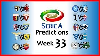 2018-19 SERIE A PREDICTIONS - WEEK 33